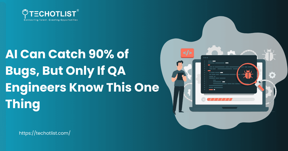 AI in Software Testing: How to Catch 90% of Bugs Before Release