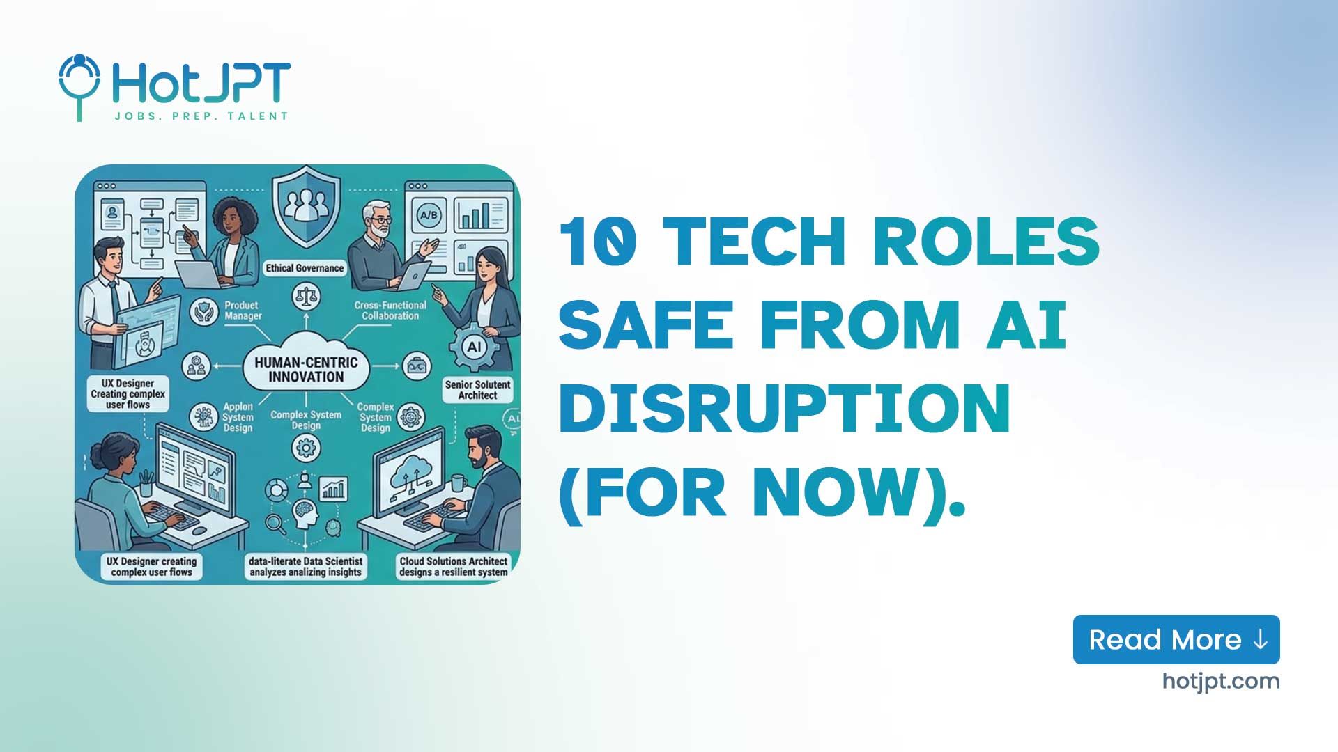 Tech roles safe from AI disruption – 10 roles protected (for now) 10 tech roles safe from AI disruption in 2026 - human-centric jobs guide