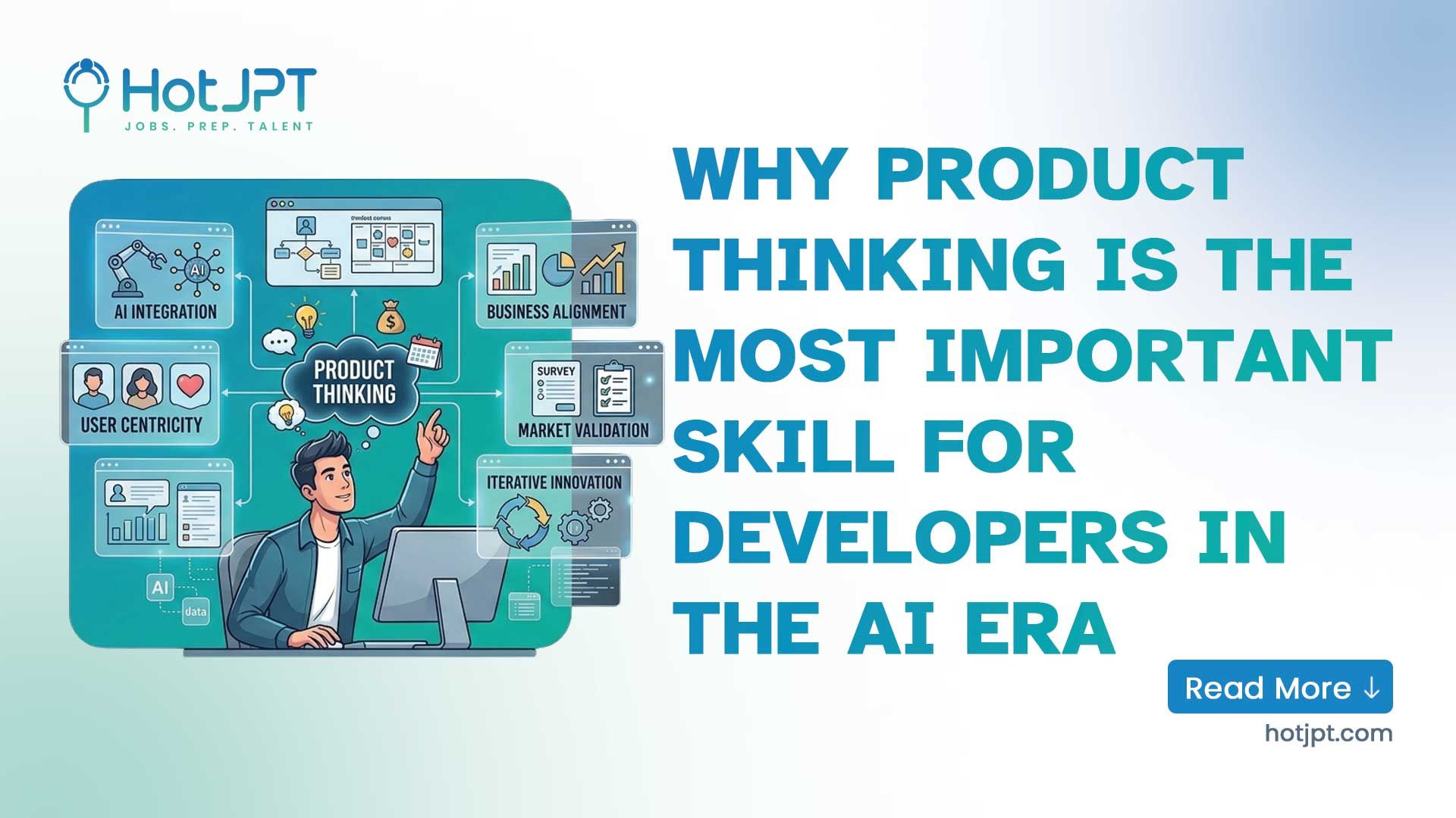 Why product thinking is the most important skill for developers in the AI era