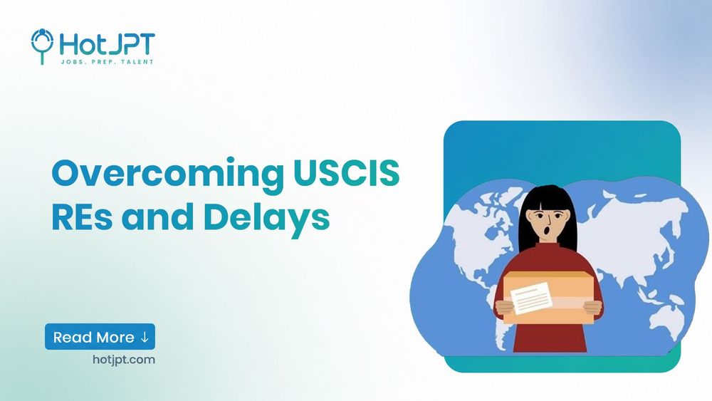 USCIS RFEs & Delays USCIS RFEs & Delays
