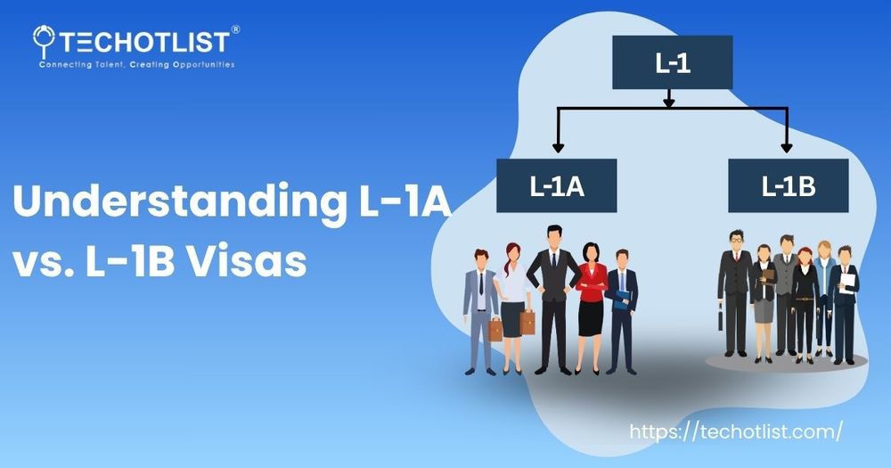 L-1A vs. L-1B Visas: Key Differences