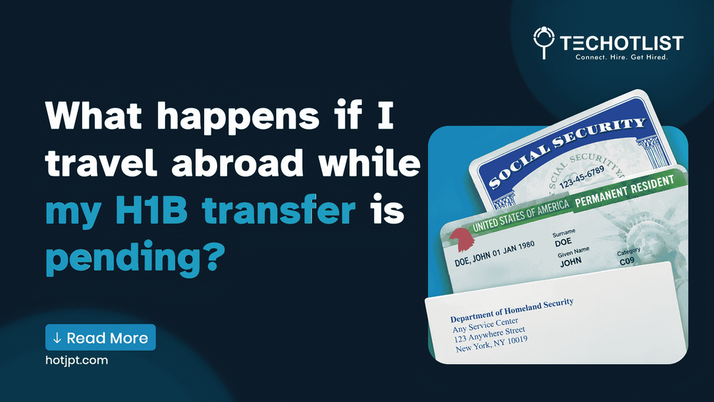 Travel During H1B Transfer Pending in 2026 Travel During H1B Transfer Pending in 2026