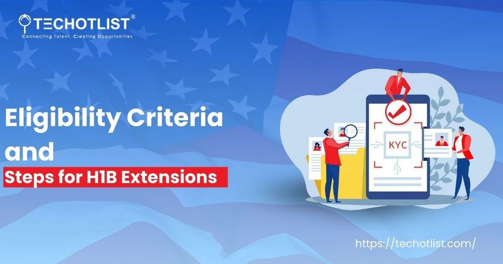 H1B Extension Eligibility Guide