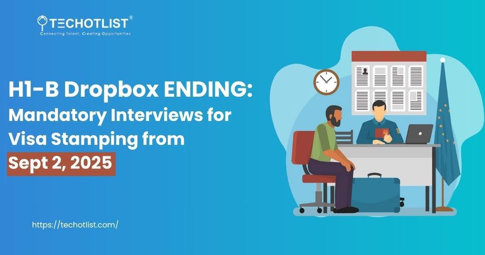 H-1B Visa Dropbox Update 2026: The New Mandatory Interview Rules