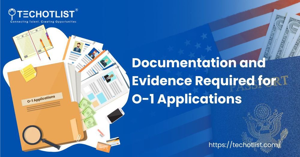 Documentation and Evidence Required for O-1 Applications