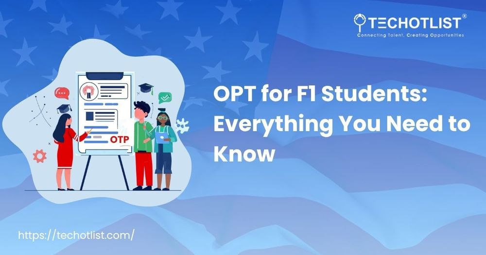 OPT for F1 Students: Everything You Need to Know